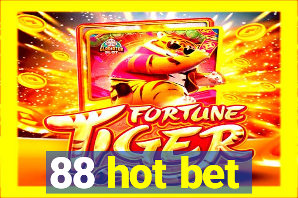 88 hot bet